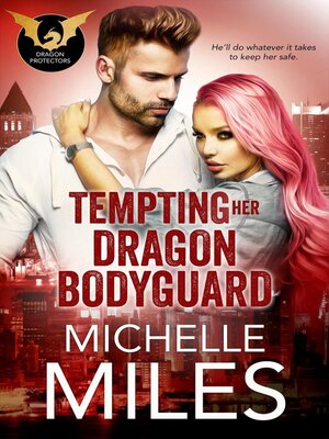 cover image of Tempting Her Dragon Bodyguard